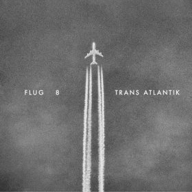 Flug 8 - Transatlantik [CD]
