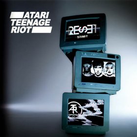 Atari Teenage Riot - Reset [CD]