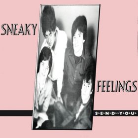Sneaky Feelings - Send You [CD]