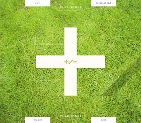 Plus / Minus - You Are Here [Vinyl, LP]