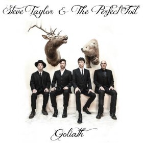 Steve Taylor & The Perfect Foil - Goliath [Vinyl, LP]