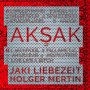 Liebezeit Mertin - Aksak