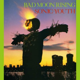 Sonic Youth - Bad Moon Rising [CD]