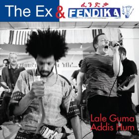 The Ex & Fendika - Lale Guma [Vinyl, 7"]