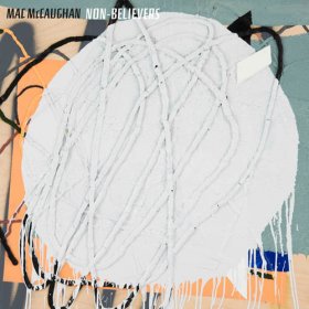 Mac McCaughan - Non Believers [CD]