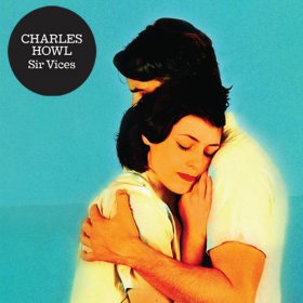 Charles Howl - Sir Vices [Vinyl, LP]
