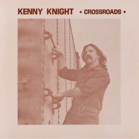 Kenny Knight - Crossroads [Vinyl, LP]