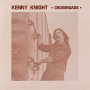 Kenny Knight - Crossroads