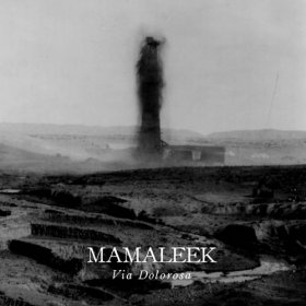 Mamaleek - Via Dolorosa [Vinyl, LP]