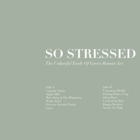 So Stressed - The Unlawful Trade Of Greco [CD]