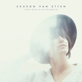 Sharon Van Etten - I Don't Want To Let You [Vinyl, MLP]