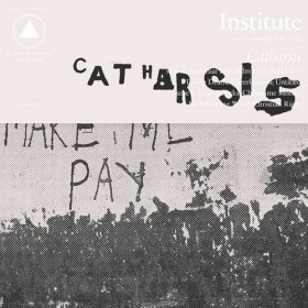 Institute - Catharsis [CD]