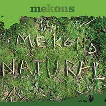 Mekons - Natural [CD]