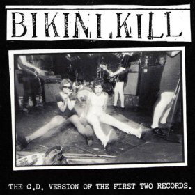 Bikini Kill - The First Two Records [CD]