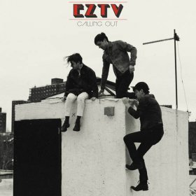 Eztv - Calling Out [CD]