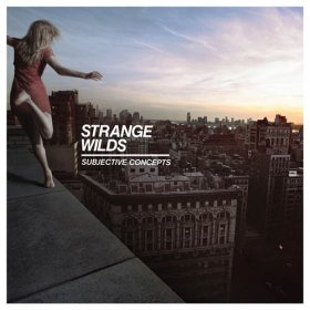 Strange Wilds - Subjective Concepts [CD]