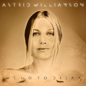 Astrid Williamson - We Go To Dream [CD]