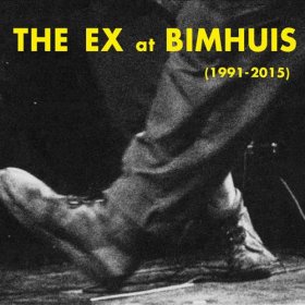 The Ex - At Bimhuis (1991-2015) [2CD]