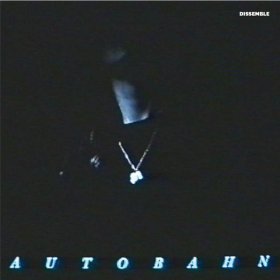 Autobahn - Dissemble [CD]