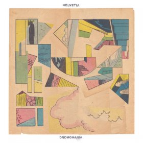 Helvetia - Dromomania [Vinyl, LP]