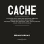 Monochrome - Cache