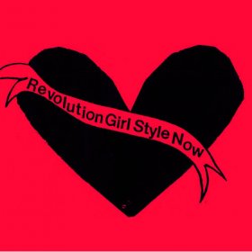 Bikini Kill - Revolution Girl Style Now [CD]