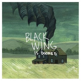 Black Wing - Is Doomed [Vinyl, LP]