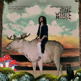 Mattias Hellberg - Out Of The Frying Pan [CD]