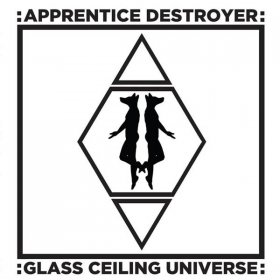 Apprentice Destroyer - Glass Ceiling [CD]