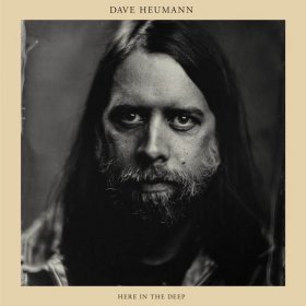 Dave Heumann - Here In The Deep [Vinyl, LP]