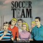 Soccer Team - Real Lessons In Cynicism