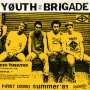 Youth Brigade - Complete First Demo