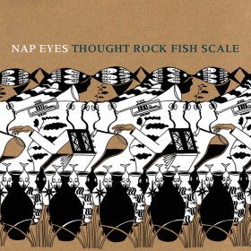 Nap Eyes - Thought Rock Fish Scale [Vinyl, LP]