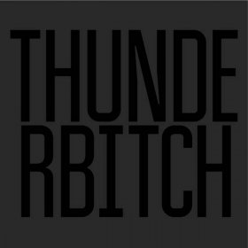 Thunderbitch - Thunderbitch [Vinyl, LP]