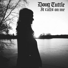 Doug Tuttle - It Calls On Me [Vinyl, LP]