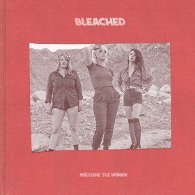 Bleached - Welcome The Worms [Vinyl, LP]