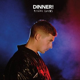 Dinner - Psychic Lovers [CD]