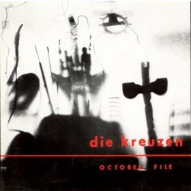 Die Kreuzen - October File + Die Kreuzen [CD]
