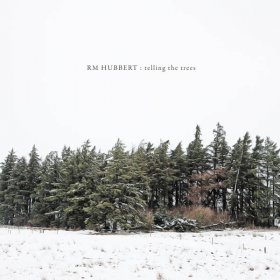 Rm Hubbert - Telling The Trees [Vinyl, LP]