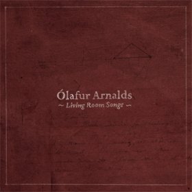 Olafur Arnalds - Living Room Songs [CD]