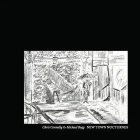 Chris Connelly & Michael Begg - New Town Nocturnes [CD]