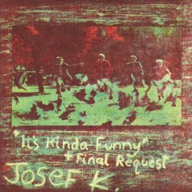 Josef K - It's Kinda Funny [Vinyl, LP]