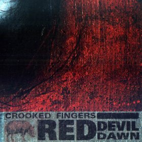 Crooked Fingers - Red Devil Dawn [CD]