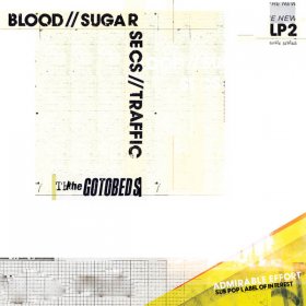 Gotobeds - Blood // Sugar // Secs // Traffic [CD]