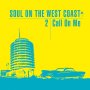 Various - Soul On The West Coast 2