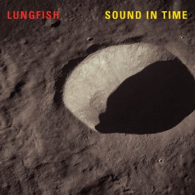 Lungfish - Sound In Time [Vinyl, LP]