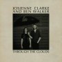 Josienne Clarke & Ben Walker - Through The Clouds