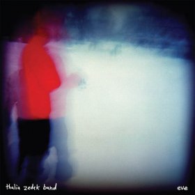 Thalia Zedek Band - Eve [CD]