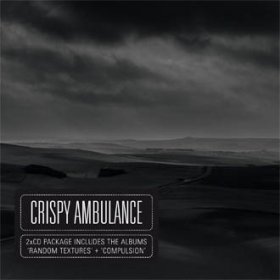 Crispy Ambulance - Random Textures + Compulsion [2CD]