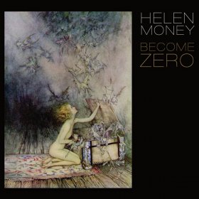 Helen Money - Become Zero [Vinyl, LP]
